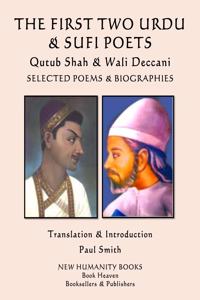FIRST TWO URDU & SUFI POETS Qutub Shah & Wali Deccani