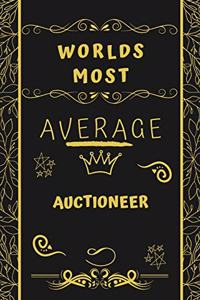 Worlds Most Average Auctioneer