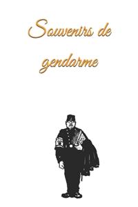 Souvenirs de gendarme