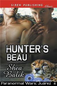 Hunter's Beau [Paranormal Wars: Juarez 4] (Siren Publishing Classic Manlove)