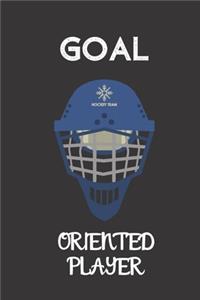 goal oriented player: small lined Hockey Notebook / Travel Journal to write in (6'' x 9'') 120 pages