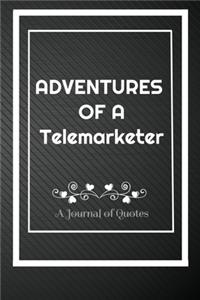 Adventures of A Telemarketer