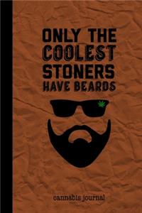 Only The Coolest Stoners Have Beards Cannabis Journal