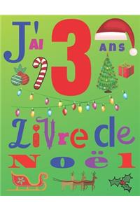 J'ai 3 ans Livre de Noël