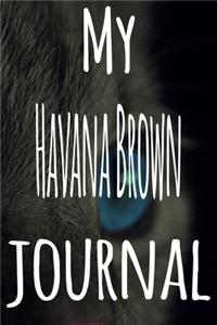 My Havana Brown Journal