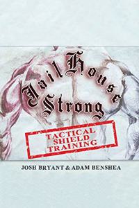 Jailhouse Strong
