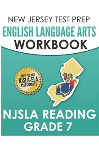 NEW JERSEY TEST PREP English Language Arts Workbook NJSLA Reading Grade 7