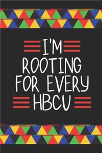 I'm Rooting for Every Hbcu