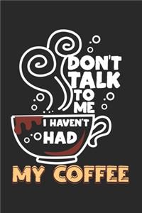 don't talk to me!
