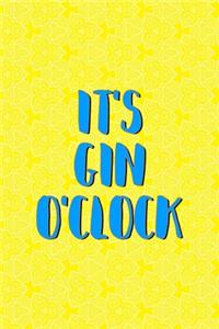 It's Gin O'clock