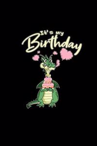 It's my birthday: 6x9 Dragon - blank with numbers paper - notebook - notes