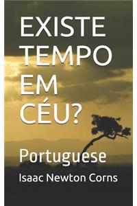 Existe Tempo Em Céu?