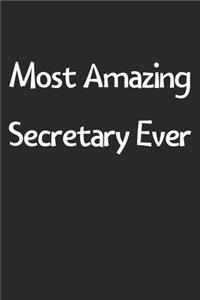 Most Amazing Secretary Ever