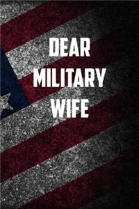 Dear Military wife