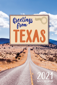 Greetings from Texas 2021 Wall Calendar