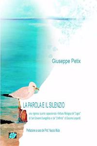 La Parola e il Silenzio