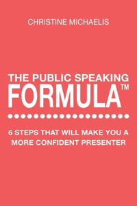 Public Speaking Formula