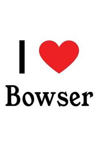 I Love Bowser: Bowser Designer Notebook