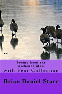 Poems from the Sickened Man