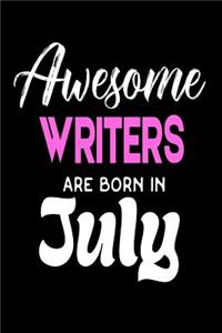 Awesome Writers Are Born in July