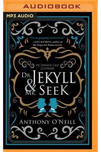 Dr. Jekyll and Mr. Seek