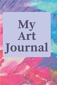 My Art Journal: Artist's Sketchbook Journal for Note Taking and Sketches. 60 Blank Pages to Create In.