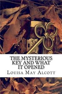 The Mysterious Key And What It Opened