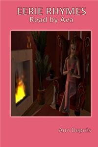Eerie Rhymes Read by Ava