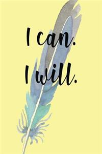 I Can I Will