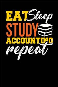 Eat Sleep Study Accounting Repeat