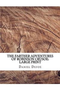 The Farther Adventures of Robinson Crusoe