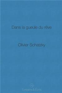 Dans La Gueule Du Rève
