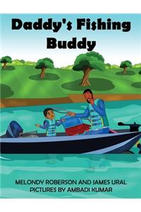 Daddy's Fishing Buddy