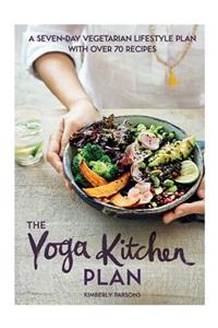 The Yoga Kitchen Plan