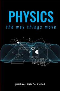 Physics the Way Things Move