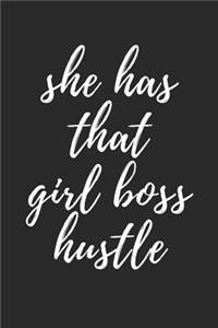 She Has That Girl Boss Hustle