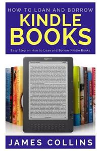 How to Loan and Borrow Kindle Books