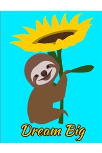 Dream Big Smiling Slot Sunflower Notebook Journal 150 College Ruled Pages 8.5 X 11