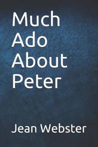 Much ADO about Peter