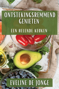 Ontstekingsremmend Genieten