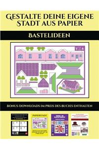 Bastelideen (Gestalte deine eigene Stadt aus Papier)