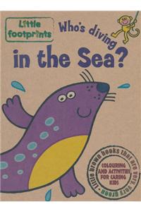 Who's Diving in the Sea?