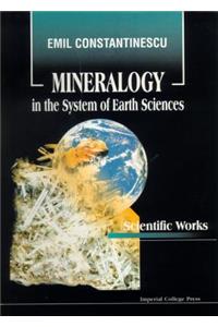 Mineralogy in the System of Earth Sciences: Collected Papers of Emil Constantinescu