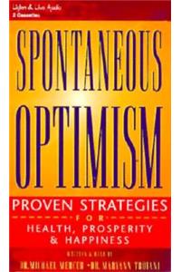 Spontaneous Optimism