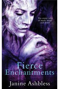 Fierce Enchantments