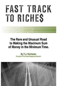 Fast Track to Riches