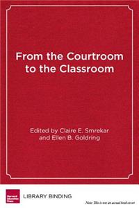 From the Courtroom to the Classroom