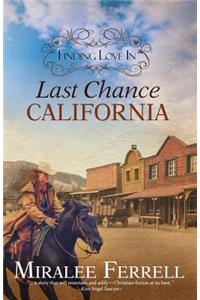 Finding Love in Last Chance, California