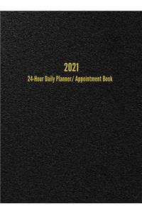 2021 24-Hour Daily Planner/Appointment Book: Dot Grid Journal (8.5 x 11 inches)