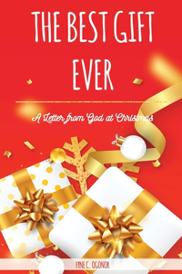 Best Gift Ever: A Letter From God at Christmas: UK Version